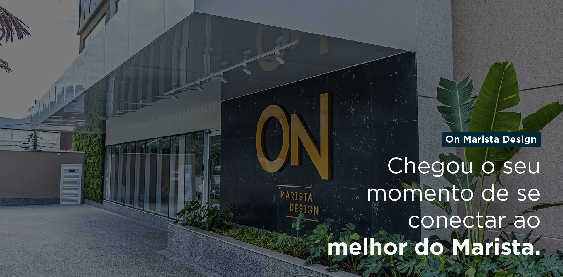 Banner do empreendimento On Marista Design