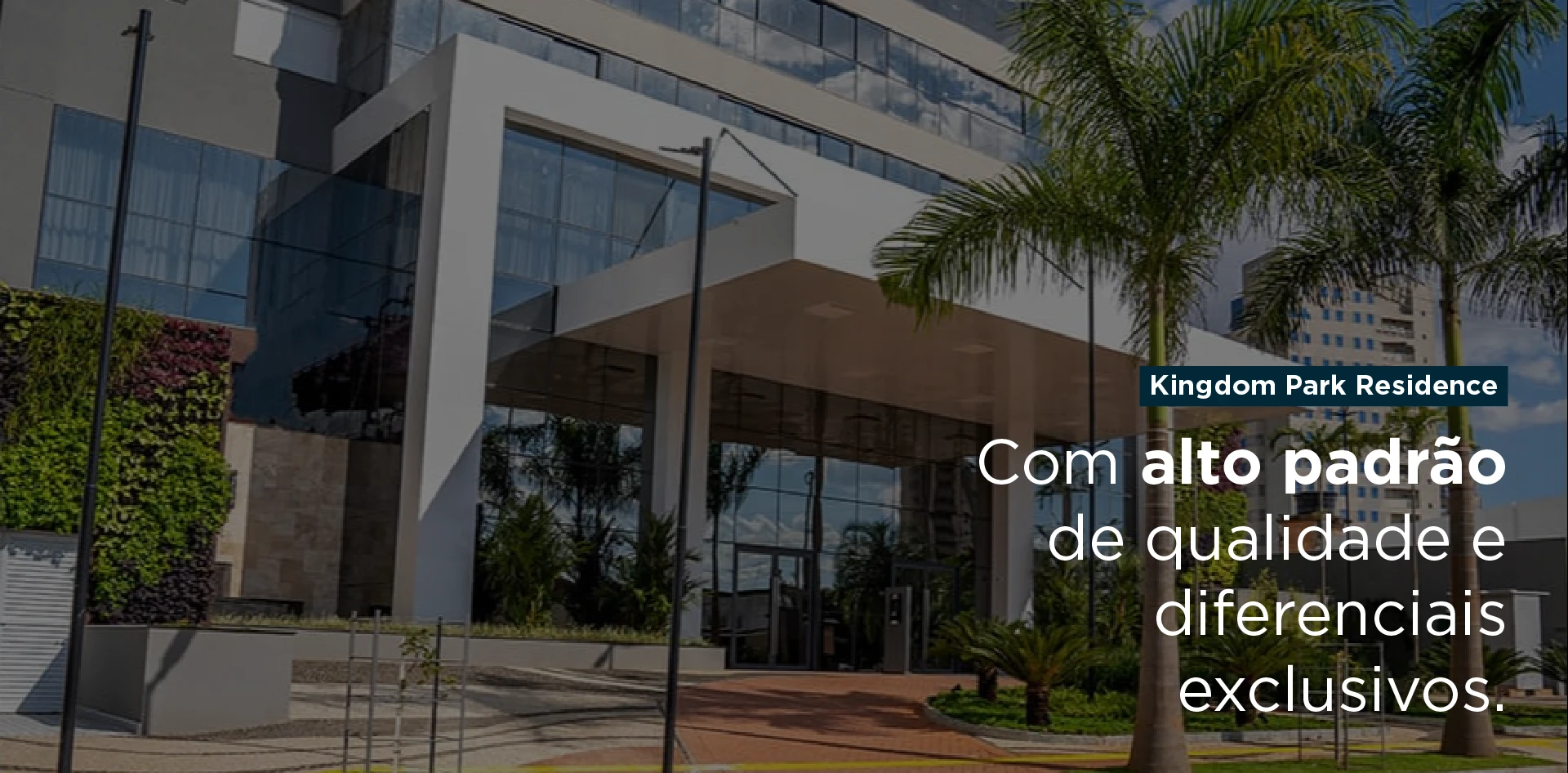 Banner do empreendimento Kingdom Park Residence